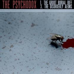 The Psychodox : The Groot Burial Riff